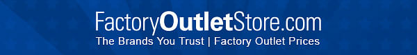 FactoryOutletStore.com The Brands You Trust Factory Outlet Prices 