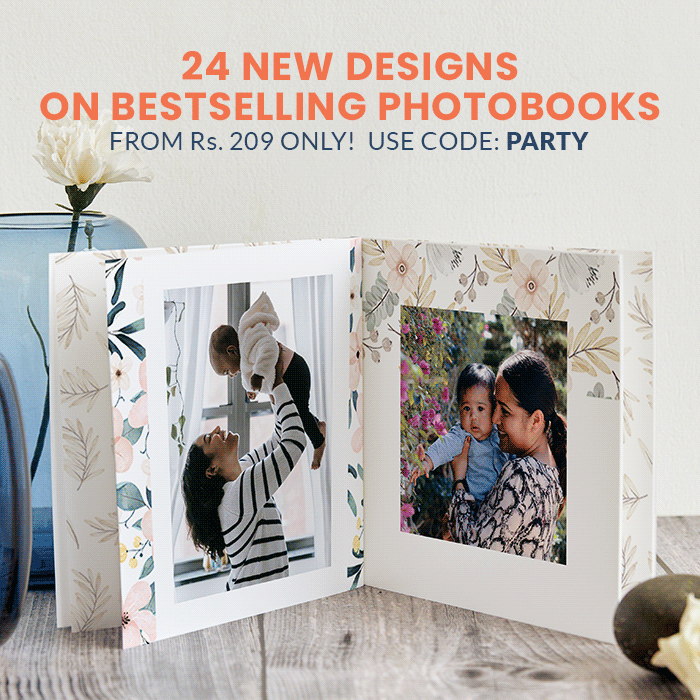 24 NEW Designs  On Bestselling PHOTOBOOKS  From Rs. 209 only!